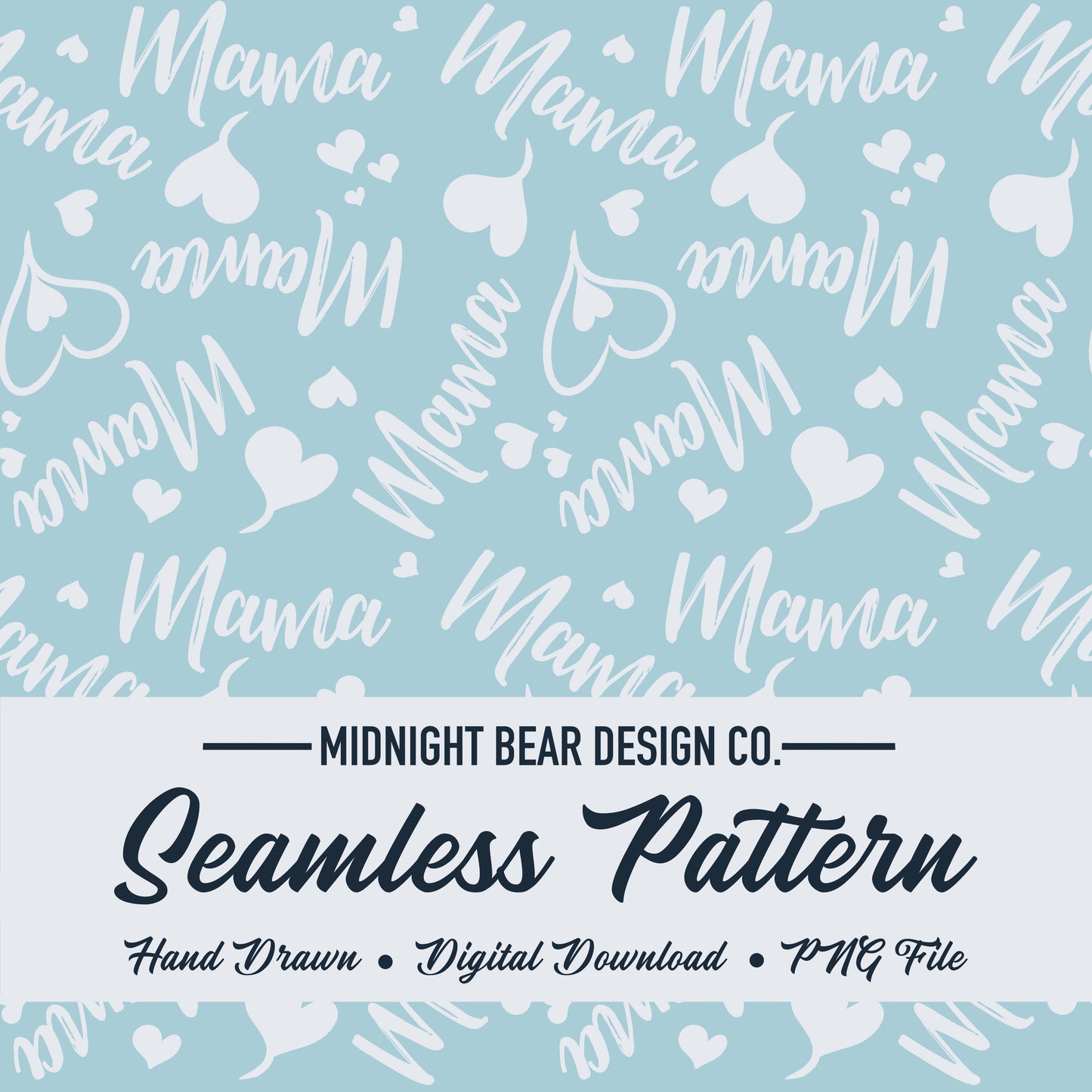 Mama Hearts Baby Blue Seamless Pattern Instant Digital Download
